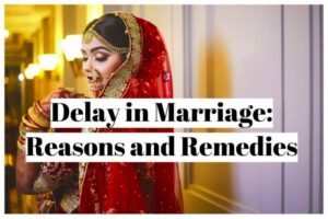reasons for delay in marriage