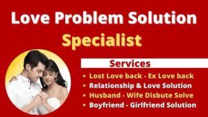 love problem solution in UK